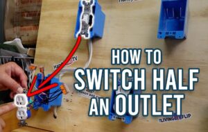 How to Switch Half an Outlet